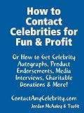 img - for How to Contact Celebrities for Fun and Profit book / textbook / text book