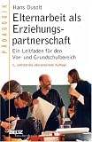 Elternarbeit: Ein Leitfaden für den Vor- und Grundschulbereich
