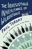 The Irresistible Inheritance Of Wilberforce: A Novel in Four Vintages