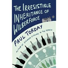 The Irresistible Inheritance Of Wilberforce: A Novel in Four Vintages