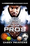 From High School To The Pros