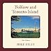 Trillium and Toronto Island