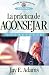 La Practica De Aconsejar/ Giving Advice