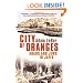 City of Oranges: Arabs and Jews in Jaffa