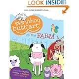 Everything Butt Art on the Farm: What Can You Draw with a Butt? by Brian Snyder and Alexis Moniello