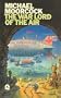 The Warlord of the Air (A Nomad of the Time Streams, Bk. 1)