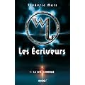 Les Ecriveurs, Tome 1 : La Cit� lumineuse