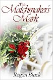 The Matchmaker's Mark