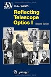 Reflecting Telescope Optics I (Reflecting Telescope Optics 1) (v. 1)