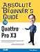 Books : Absolute Beginner's Guide to Quattro Pro X3