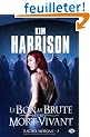 Rachel Morgan, tome 2 : Le Bon, la Brute et le Mort-Vivant