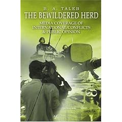 The Bewildered Herd: Media Coverage of International Conflicts & Public Opinion