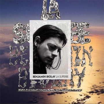 La Superbe - Edition Limitée 2CD by Benjamin BiolayFrederico Schindler