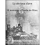 La d�cima clave, El mensaje cifrado de Dios de Antonia J. Corrales