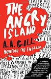 The Angry Island: Hunting the English