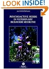 Psychoactive Herbs in Veterinary Behavior Medicine