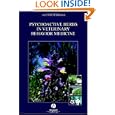 Psychoactive Herbs in Veterinary Behavior Medicine by Stefanie Schwartz