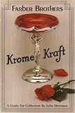 Farber Brothers Krome-Kraft: A Guide for Collectors, Krome Kraft