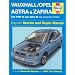 Vauxhall Opel Astra and Zafira Petrol: 98-04 (Haynes Service and Repair Manuals)