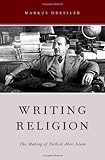 Writing religion : the making of Turkish Alevi Islam