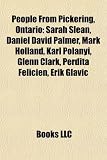 Produkt-Bild: People from Pickering, Ontario: Sarah Slean, Daniel David Palmer, Mark Holland, Karl Polanyi, Glenn Clark, Perdita Felicien, Erik Glavic
