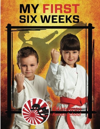 Okinawan Karate School My First Six Weeks