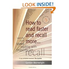 How to Read Faster and Recall More: Learn the Art of Speed Reading with Maximum Recall