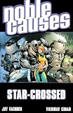 Noble Causes Volume 8: Star Crossed (v. 8) Noble Causes Volume 8: Star Crossed (v. 8)