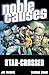 Noble Causes Volume 8: Star Cr...