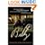 Billy: The Untold Story of a Young Billy Graham and the Test of Faith that Almost Changed Everything