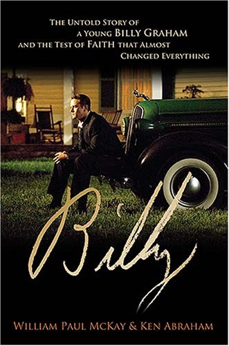 Billy: The Untold Story of a Young Billy Graham and the Test of Faith that Almost Changed Everything under Religious in The Books Store