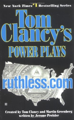 Ruthless.Com (Tom Clancy's Power Plays, Book 2)