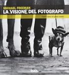 La visione del fotografo