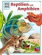 WAS IST WAS, Band 20: Reptilien und Amphibien