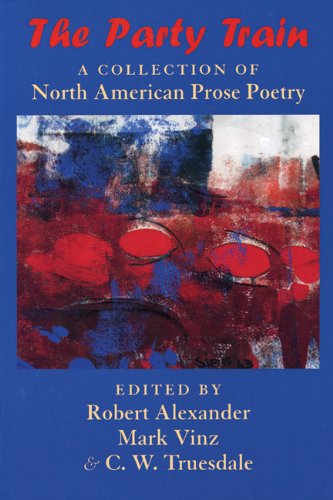 the party train a collection of north american prose poetry