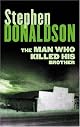 The Man Who Killed His Brother