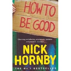 HOW TO BE GOOD.