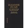 Hammer Films: An Exhaustive Filmography