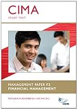 CIMA, for exams in November 2011 and May 2012. Management paper F2, Financial management
