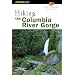 Hiking the Columbia River Gorge, 2nd (Regional Hiking Series)