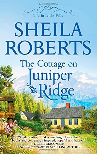 The Cottage on Juniper Ridge (Life in Icicle Falls Book 4)