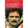 Der ""Endlos-Mord"" an Lutz Eigendorf: Band 242
