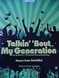 Talkin' 'bout my generation. Poems from Yorkshire