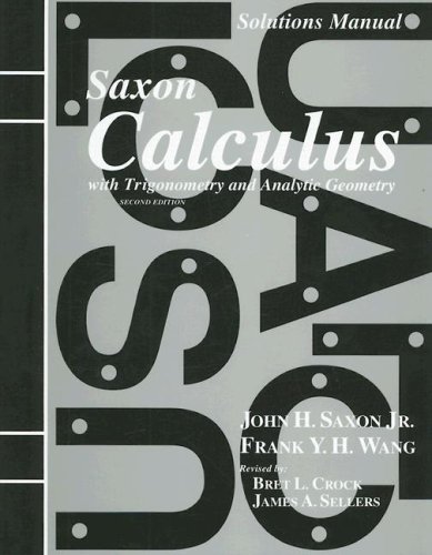 Calculus with Trigonometry and Analytic Geometry (Solutions Manual)
