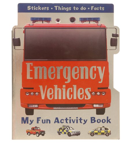 Emergency Vehicles - My Fun Activity Book