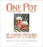 One pot of luxury preserve from the microwave