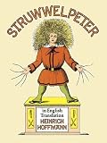 Struwwelpeter in English Translation (Dover Children's Classics) by Hoffmann. Heinrich ( 2000 ) Paperback