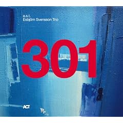 301 - e.s.t. (Esbjorn Svensson Trio)