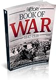 All about history book of war. Volume 1, 1847-1938