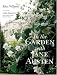 In the Garden with Jane Austen by Kim Wilson